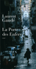 la porte des enfers actes sud