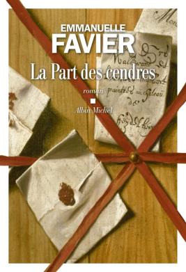la part des cendres broché emmanuelle favier