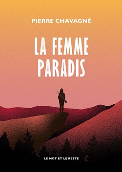 la femme paradis pierre chavagné