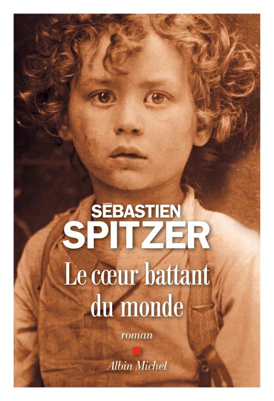 le coeur battant du monde spitzer broché